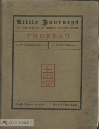 Order Nr. 70997 LITTLE JOURNEYS TO THE HOMES OF GREAT PHILOSOPHERS THOREAU. Elbert Hubbard