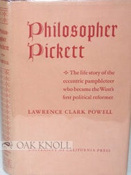 Order Nr. 71008 PHILOSOPHER PICKETT, THE LIFE AND WRITINGS OF CHARLES EDWARD PICKETT, ESQ., OF...