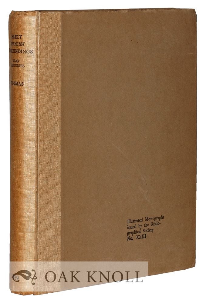 Order Nr. 71408 EARLY SPANISH BOOKBINDINGS XI-XV CENTURIES. Henry Thomas.