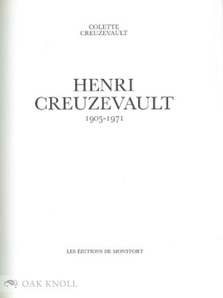 HENRI CREUZEVAULT 1905-1971.