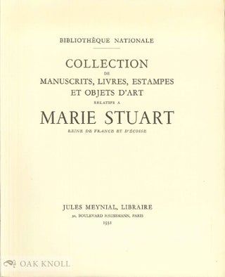 Order Nr. 71706 COLLECTION DE MANUSCRITS, LIVRES, ESTAMPES ET OBJETS D'ART RELATIFS A MARIE...