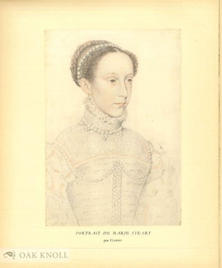 COLLECTION DE MANUSCRITS, LIVRES, ESTAMPES ET OBJETS D'ART RELATIFS A MARIE STUART REINE DE FRANCE ET D'ECOSSE.