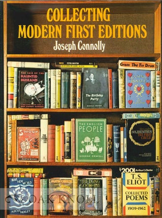 Order Nr. 71767 COLLECTING MODERN FIRST EDITIONS. Joseph Connolly