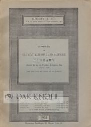 Order Nr. 71801 CATALOGUE OF THE VERY EXTENSIVE AND VALUABLE LIBRARY FORMED BY THE LATE THEODORE...