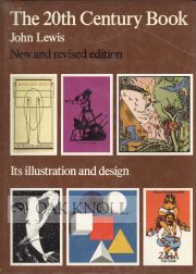 Order Nr. 71808 THE 20TH CENTURY BOOK, ITS ILLUSTRATION AND DESIGN. John Lewis