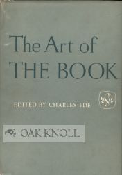 Order Nr. 71815 THE ART OF THE BOOK, SOME RECORD OF WORK CARRIED OUT IN EUROPE & THE U.S.A.,...
