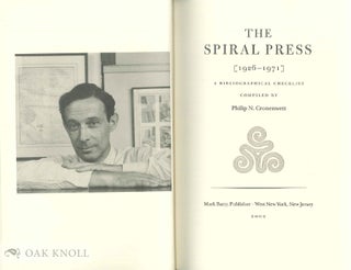 THE SPIRAL PRESS (1926-1971), A BIBLIOGRAPHICAL CHECKLIST.