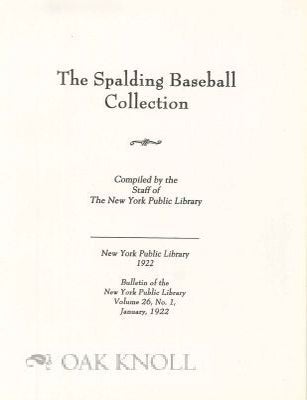 Order Nr. 72397 THE SPALDING BASEBALL COLLECTION. New York Public Library, staff.