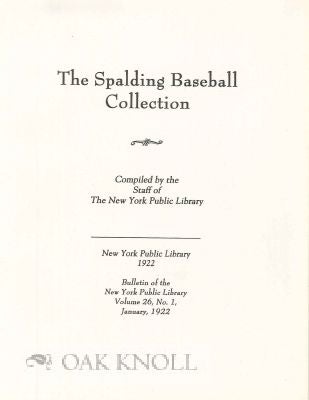 Order Nr. 72397 THE SPALDING BASEBALL COLLECTION. New York Public Library, staff