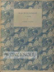 MACROCOSMOS, A POEM. James Laver.