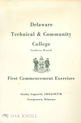 Order Nr. 72781 DELAWARE TECHNICAL & COMMUNITY COLLEGE, SOUTHERN BRANCH, FIRST COMMENCEMENT...