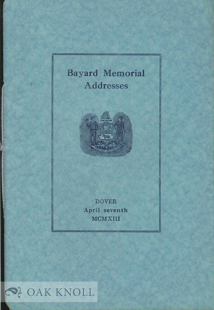 Order Nr. 72862 PROCEEDINGS ON THE OCCASION OF THE PRESENTATION TO THE GENERAL ASSEMBLY OF THE STATE OF DELAWARE OF A PORTRAIT OF THOMAS FRANCIS BAYARD.