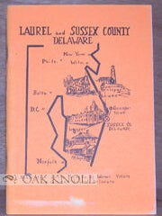Order Nr. 72896 LAUREL AND SUSSEX COUNTY, DELAWARE, A KNOW YOUR TOWN AND COUNTY SURVEY