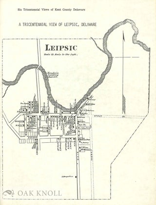 Order Nr. 72934 A TRICENTENNIAL VIEW OF LEIPSIC, DELAWARE, 1683-1983