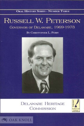 Order Nr. 73007 RUSSELL W. PETERSON, GOVERNOR OF DELAWARE, 1969-1973. Christopher L. Perry