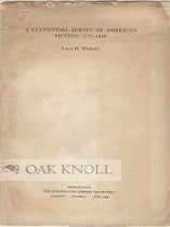 Order Nr. 73361 A STATISTICAL SURVEY OF AMERICAN FICTION, 1774-1850. Lyle H. Wright