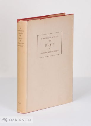 Order Nr. 73439 A MEMORIAL LIBRARY OF MUSIC AT STANFORD UNIVERSITY. Nathan Van Patten