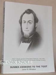 Order Nr. 73462 SUSSEX AWAKENS TO THE TOOT. Julian D. Winslow