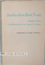 Order Nr. 73468 SOUTHWESTERN BOOK TRAILS. Lawrence Clark Powell.