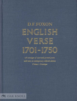 Order Nr. 73711 ENGLISH VERSE, 1701-1750, A CATALOGUE OF SEPARATELY PRINTED POEMS WITH NOTES ON...