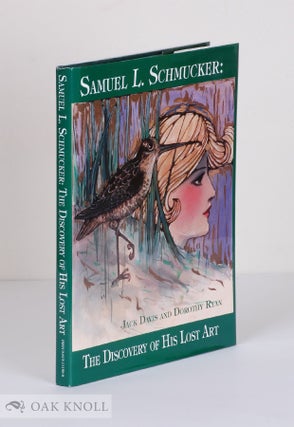 Order Nr. 73763 SAMUEL L. SCHMUCKER: THE DISCOVERY OF HIS LOST ART. Jack Davis, Dorothy Ryan