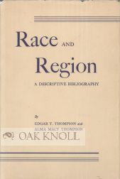 Order Nr. 74456 RACE AND REGION, A DESCRIPTIVE BIBLIOGRAPHY COMPILED WITH SPECIAL REFERENCE TO...