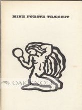 Order Nr. 74581 MINE F&Oslash;RSTE TR&AElig;SNIT. Ernst Hansen