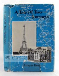 Order Nr. 74975 A TALE OF TWO JOURNEYS, A JOURNEY WITH CAROL, A JOURNEY WITH DAVID. Arney A. Henke