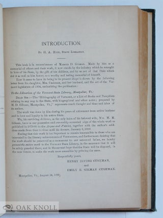 THE BIBLIOGRAPHY OF VERMONT OR A LIST OF BOOKS AND PAMPHLETS RELATING IN ANY WAY TO THE STATE. WITH BIOGRAPHICAL AND OTHER NOTES.