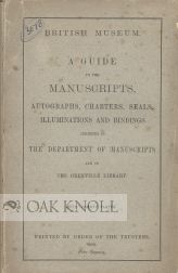 Order Nr. 75082 GUIDE TO THE MANUSCRIPTS, AUTOGRAPHS, CHARTERS, SEALS, ILLUMINATIONS AND BINDINGS...