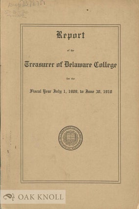 Order Nr. 75284 REPORT OF THE TREASURER OF DELAWARE COLLEGE