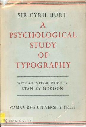 Order Nr. 75498 A PSYCHOLOGICAL STUDY OF TYPOGRAPHY. Sir Cyril Burt