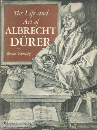 Order Nr. 75782 THE LIFE AND ART OF ALBRECHT DÜRER. Erwin Panofsky