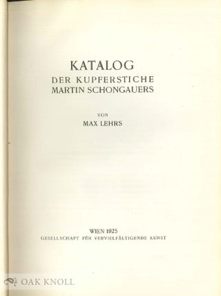 KATALOG DER KUPFERSTICHE MARTIN SCHONGAURERS