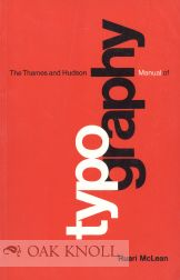 Order Nr. 76328 THE THAMES AND HUDSON MANUAL OF TYPOGRAPHY. Ruari McLean