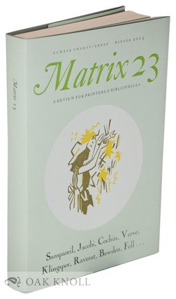 MATRIX 23, WINTER 2003, A REVIEW FOR PRINTERS & BIBLIOPHILES. John Randle, Rosalind.
