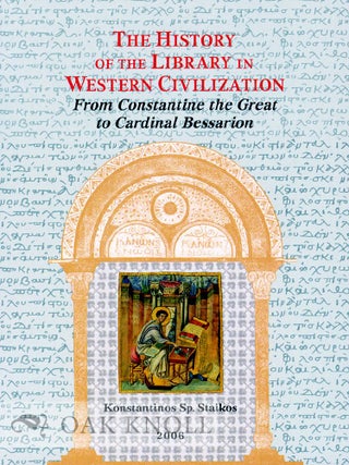 Order Nr. 76542 THE HISTORY OF THE LIBRARY IN WESTERN CIVILIZATION: THE BYZANTINE WORLD - FROM...