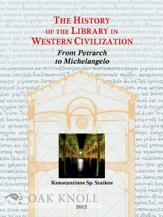 Order Nr. 76546 THE HISTORY OF THE LIBRARY IN WESTERN CIVILIZATION: THE RENAISSANCE - FROM...