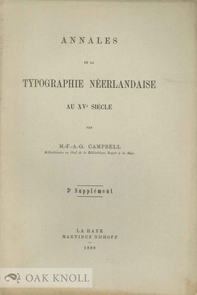 Order Nr. 76907 ANNALES DE LA TYPOGRAPHIE NEERLANDAISE AU XVe SIECLE, 3rd SUPPLEMENT. M-F-A-G...