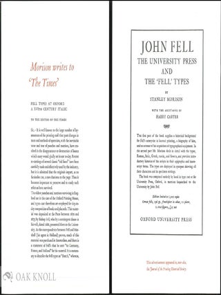 STANLEY MORISON & 'JOHN FELL': THE STORY OF THE WRITING AND PRINTING OF STANLEY MORISON'S BOOK JOHN FELL, THE UNIVERSITY PRESS AND THE 'FELL' TYPES