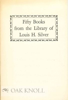 Order Nr. 77283 FIFTY BOOKS FROM THE LIBRARY OF LOUIS H. SILVER, WILMETTE, ILLINOIS