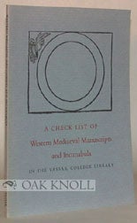 Order Nr. 77533 A CHECK LIST OF WESTERN MEDIAEVAL MANUSCRIPTS AND INCUNABULA
