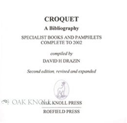 Order Nr. 78416 CROQUET: A BIBLIOGRAPHY. David Drazin