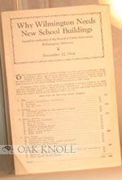 WHY WILMINGTON NEEDS NEW SCHOOL BUILDINGS