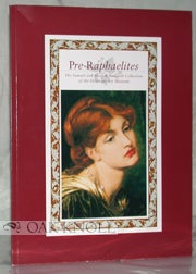 Order Nr. 78818 PRE-RAPHAELITES, THE SAMUEL AND MARY R. BANCROFT COLLECTION OF THE DELAWARE ART...