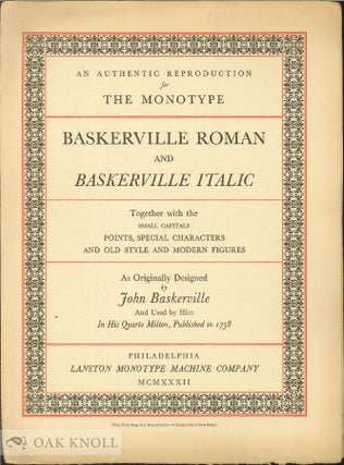 Order Nr. 78893 BASKERVILLE ROMAN AND BASKERVILLE ITALIC TOGETHER WITH THE SMALL CAPITALS,...