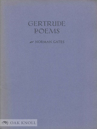 Order Nr. 79250 GERTRUDE POEMS. Norman Gates