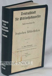 Order Nr. 79634 ADRESSBUCH DER DEUTSCHEN BIBLIOTHEKEN. Paul Schwenke