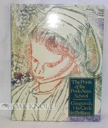 Order Nr. 79836 THE PRINTS OF THE PONT-AVEN SCHOOL: GAUGUIN & HIS CIRCLE IN BRITTANY. Caroline...