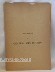 Order Nr. 79847 LAST WORDS OF GENERAL WASHINGTON. T. Lear
